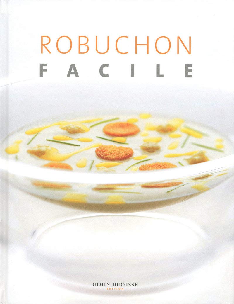 Robuchon facile (French Edition)