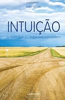 Intuição - O dom que os anjos nos concedem (Portuguese Edition) 8576356643 Book Cover