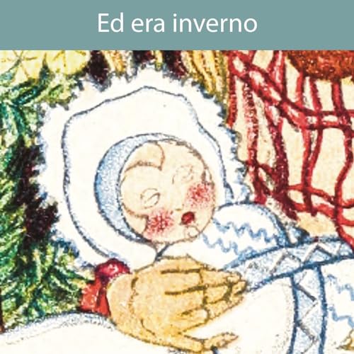 Venticinquesima storia. Ed era inverno di Frances e Gilbert Chersterton