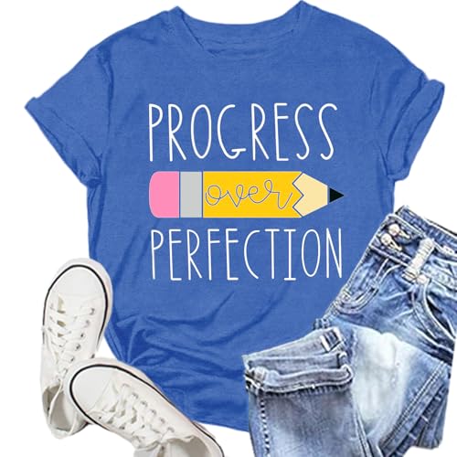 Teacher Shirt for Women Teach Teaching Tshirt Progress Over Perfection Teacher Tee Top