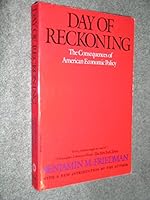 Day of Reckoning: The Consequences of American Economic Policy 0679725695 Book Cover