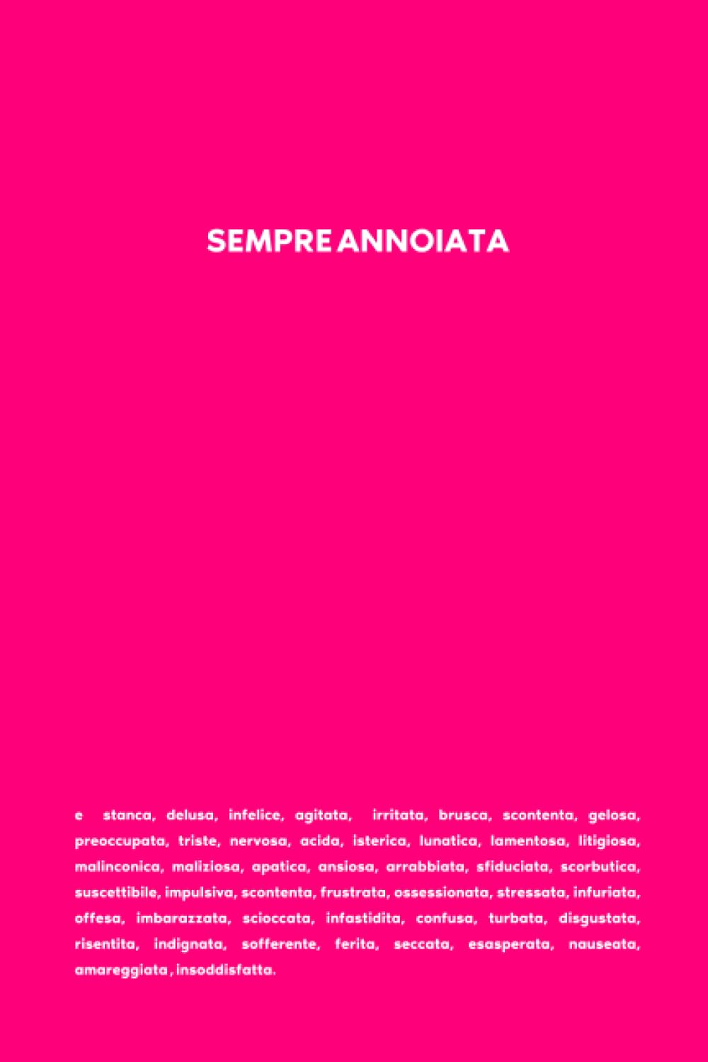 Agenda SEMPRE ANNOIATA | Notebook | 6x9 | Writing | ITA