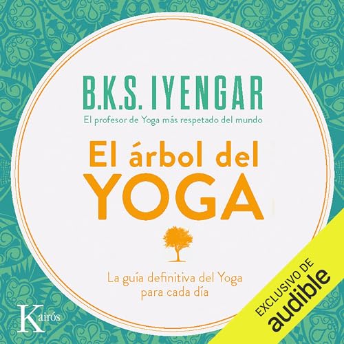 El &amp;aacute;rbol del yoga | B.K.S. Iyengar, José Manuel Abeleira - traductor episode artwork