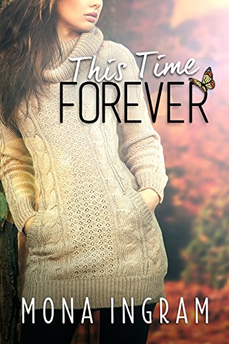 This Time Forever (The Forever Series Book 2)
