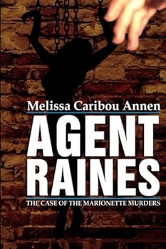 Paperback Agent Raines: The case of the Marionette Murders Book