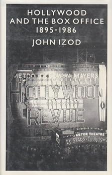 Hardcover Hollywood and the Box Office, 1895-1986 Book
