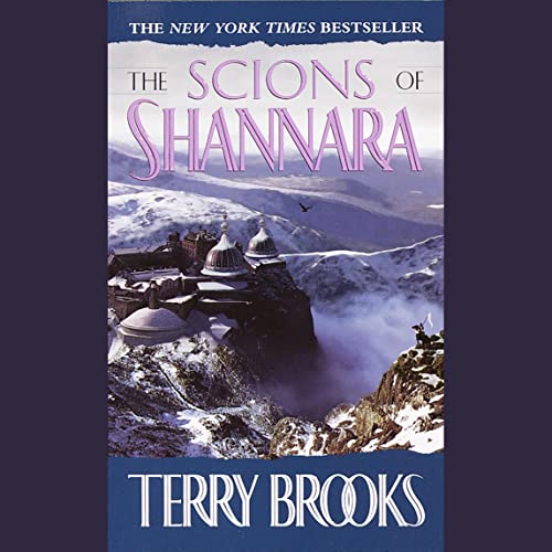 The Scions of Shannara: The Heritage of Shannara, Book 1