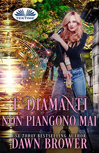 Dawn Brower - I Diamanti Non Piangono Mai (2020)