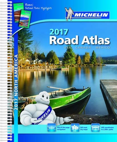 Michelin North America Road Atlas 2017 (Michelin Road Atlas)