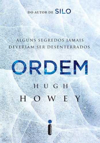 Ordem: O segundo volume da trilogia que deu origem à série Silo, ...