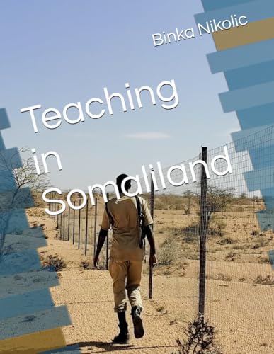 Teaching in Somaliland: The Last Drink in Dubai