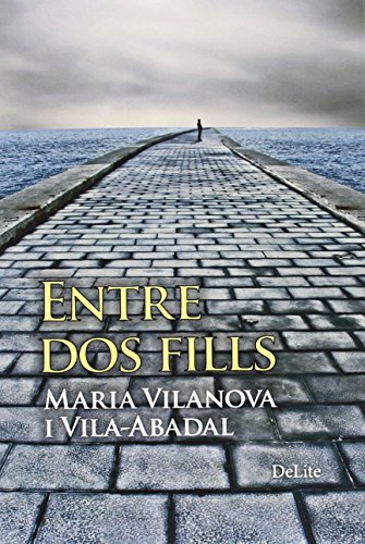 Entre dos fills (DeLite) Entre dos fills (DeLite)