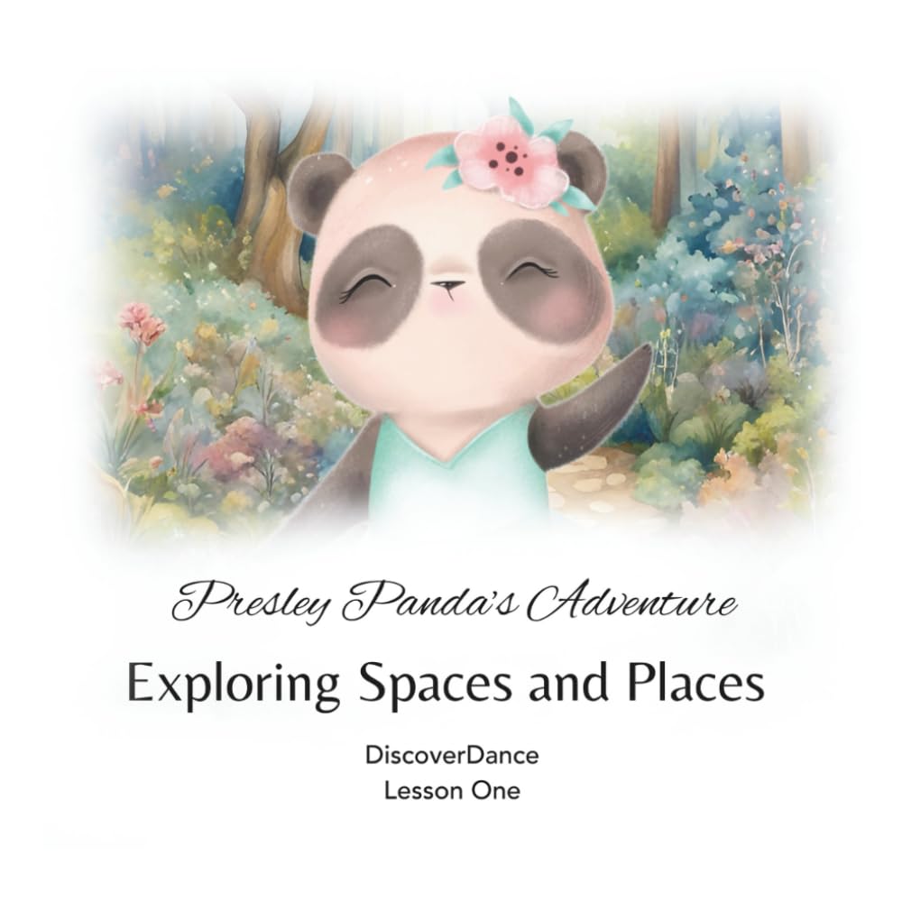 Presley Panda’s Adventure: Exploring Spaces and Places (Mini Mindful Adventures)