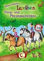 Leselöwen - Das Original: Meine liebsten Leselöwen-Pony- und Pferdegeschichten 3785580991 Book Cover