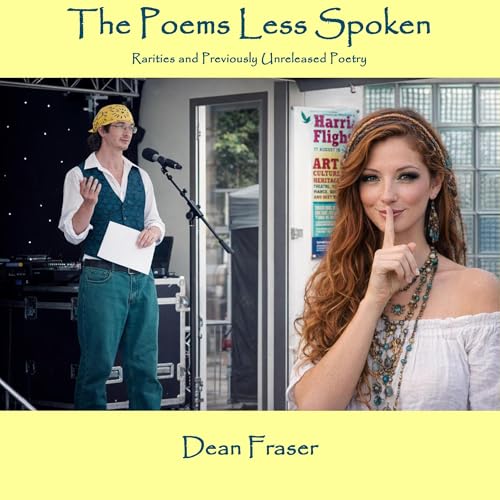 The Poems Less Spoken Audiolibro Por Dean Fraser arte de portada