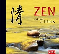 ZEN. Im Fluss des Lebens 389008303X Book Cover