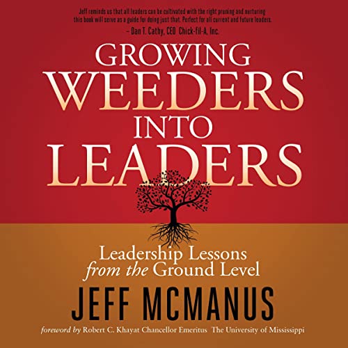 Growing Weeders into Leaders by Jeff McManus episode artwork
