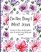 Produktbild On the Day I Meet Jesus, An easy-to-follow detailed guide to ease the burden on my family upon my death: Final Wishes and End of Life Legacy Planner; ... your affairs in order, purple floral cover
