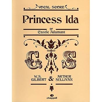 Princess Ida, or Castle Adamant (Vocal Score)