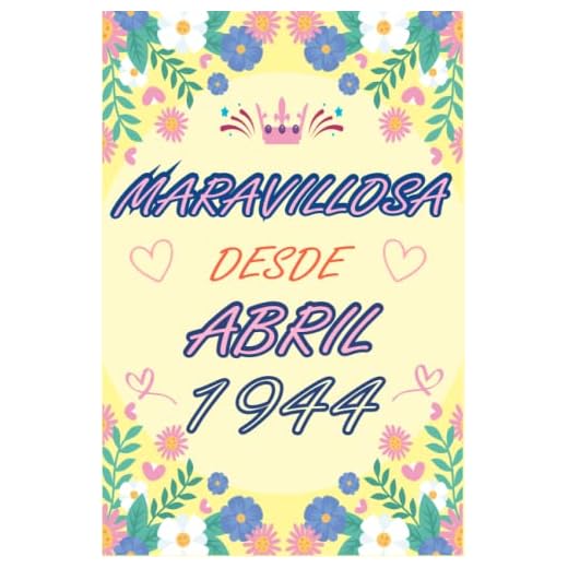 CUADERNO, MARAVILLOSA DESDE ABRIL 1944: Regalo de 79 cumpleaños para mujeres y hombres, ideas de 79 cumpleaños... un cumpleaños... divertido, cuaderno ... regalo de 79 cumpleaños para él/ella.