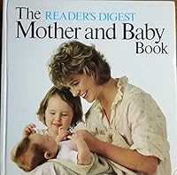 The " Reader's Digest" Mother and Baby Book 0276392957 Book Cover