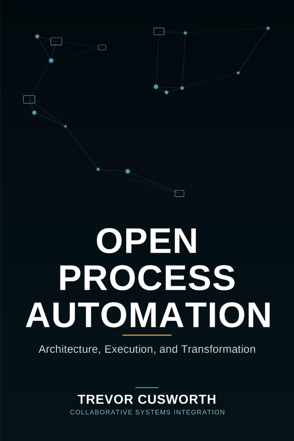 Open Process Automation: Architecture, Execution & Transformation