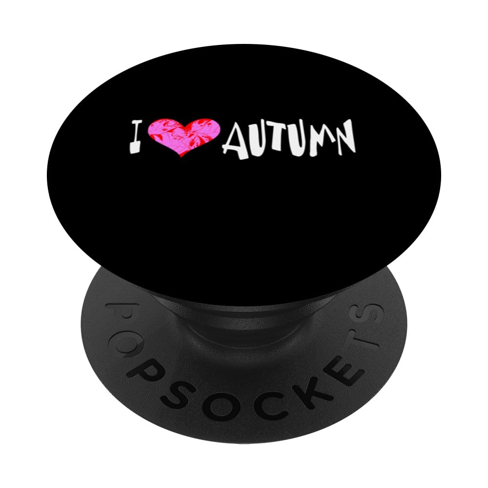 I Love Autumn Fall Heart Autumn PopSockets Swappable PopGrip, Black