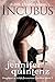 Incubus: The Daughters Of Lilith: Book 2