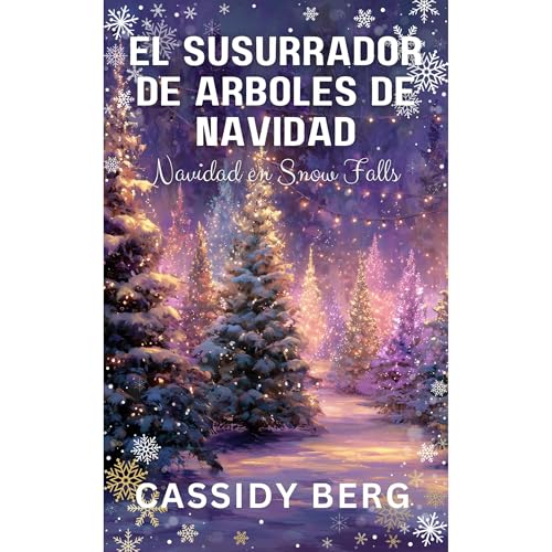 El susurrador de árboles de Navidad Audiolibro Por Cassidy Berg arte de portada