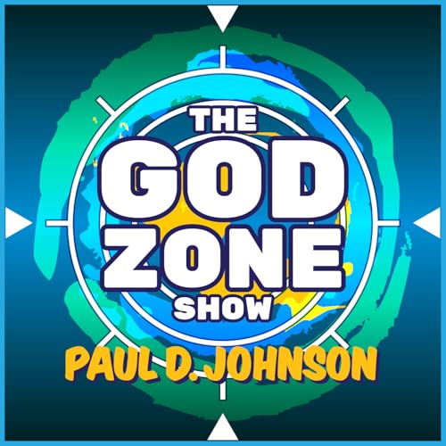 『The God Zone Show: Learn How to Hear God’s Voice | Live with Inspired Purpose | Prosper through Trouble』のカバーアート
