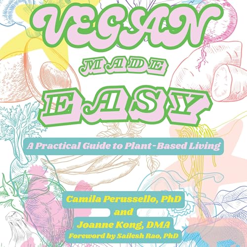 Vegan Made Easy Audiolibro Por Camila Perussello PhD, Joanne Kong DMA arte de portada