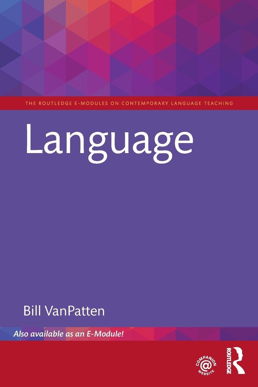 Buy Language (The Routledge E-Modules on Contemporary Language Teaching) — BookShops.in