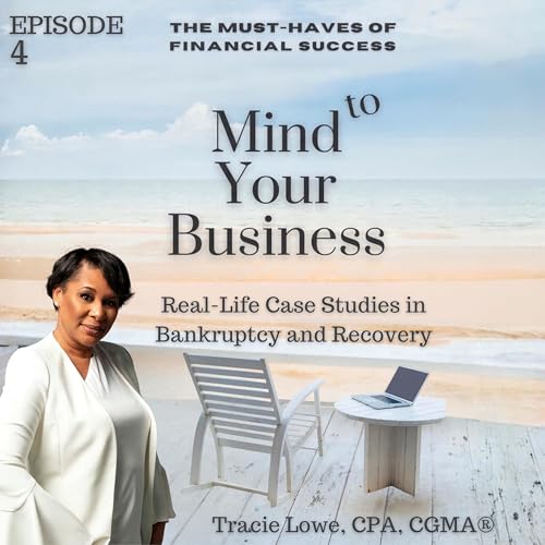 Mind to Your Business: Real-Life Case Studies in Bankruptcy and Recovery