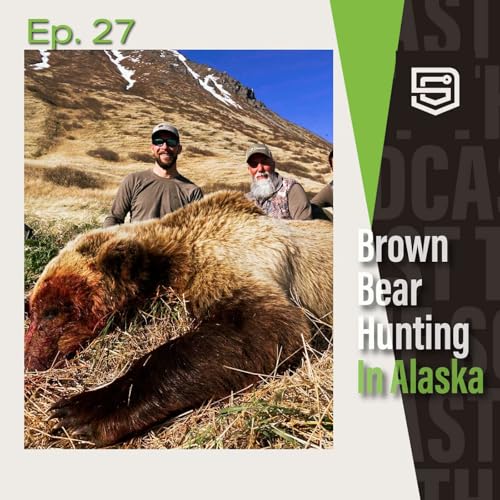 Hunting bears in Alaska. Ep. 27 cover art