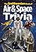 The Smithsonian Book of Air & Space Trivia