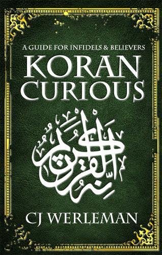 Buy Koran Curious: A guide for infidels and believers — BookShops.in
