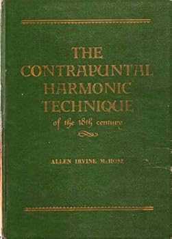 Hardcover Contrapuntal Harmonic Technique of the Eighteenth Century Book