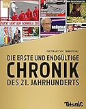 titanic zeitschrift bilder  Die erste und endgültige Chronik des 21. Jahrhunderts: Ein Titanic-Buch