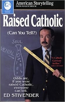 Hardcover Raised Catholic (Can You Tell?), 1st, First Edition Book