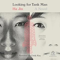 Looking for Tank Man Audiolibro Por Ha Jin arte de portada