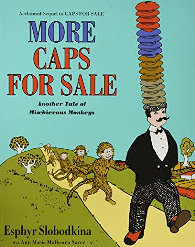 Image of More Caps for Sale: Another Tale of Mischievous Monkeys: The Classic Sequel Bringing Laughs to Early Readers