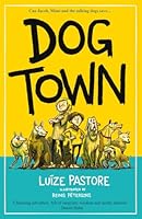 Dog Town 1910080721 Book Cover