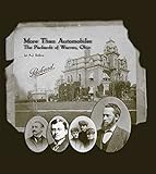 More Than Automobiles: The Packards of Warren, Ohio