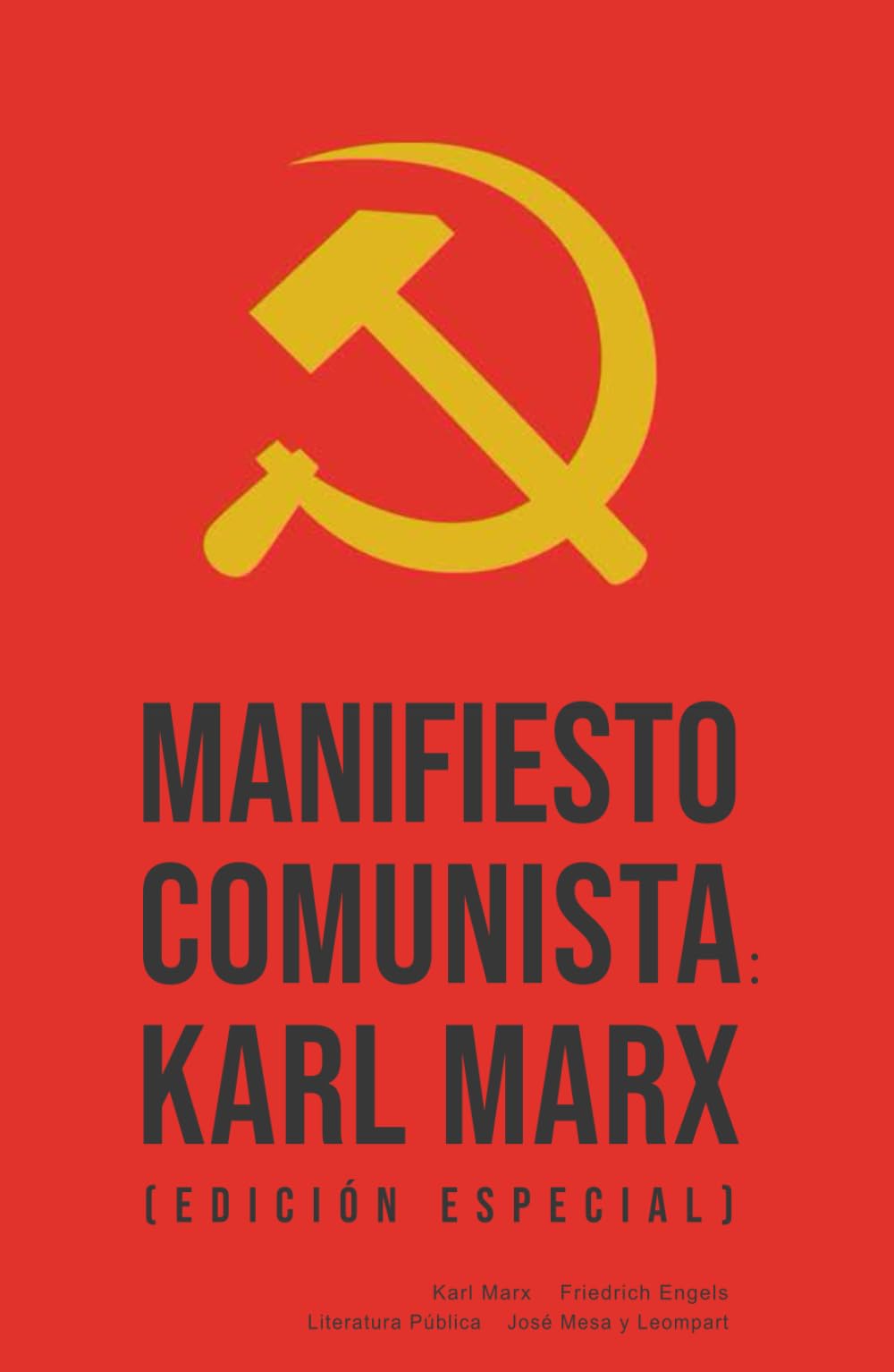 Manifiesto comunista: Karl Marx (Edición especial)