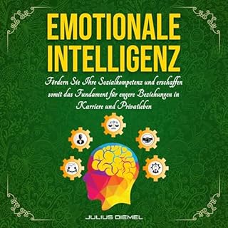 EMOTIONALE INTELLIGENZ: Sozialkompetenz & Selbstreflexion entfalten Titelbild