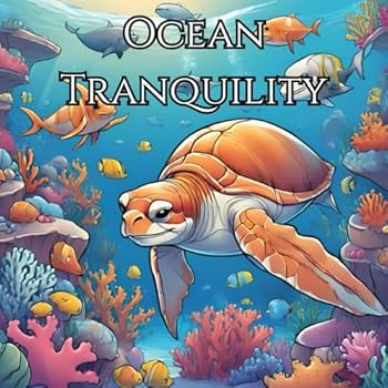 Ocean Tranquility: Peaceful Sea Animal Coloring Pages: Immerse Yourself in the Calm of Marine Life