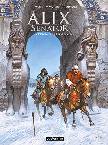 Alix senator, Tome 11 : L'esclave de Khorsabad
