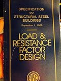 Load & Resistance Factor Design Specification for Structural Steel Buildings