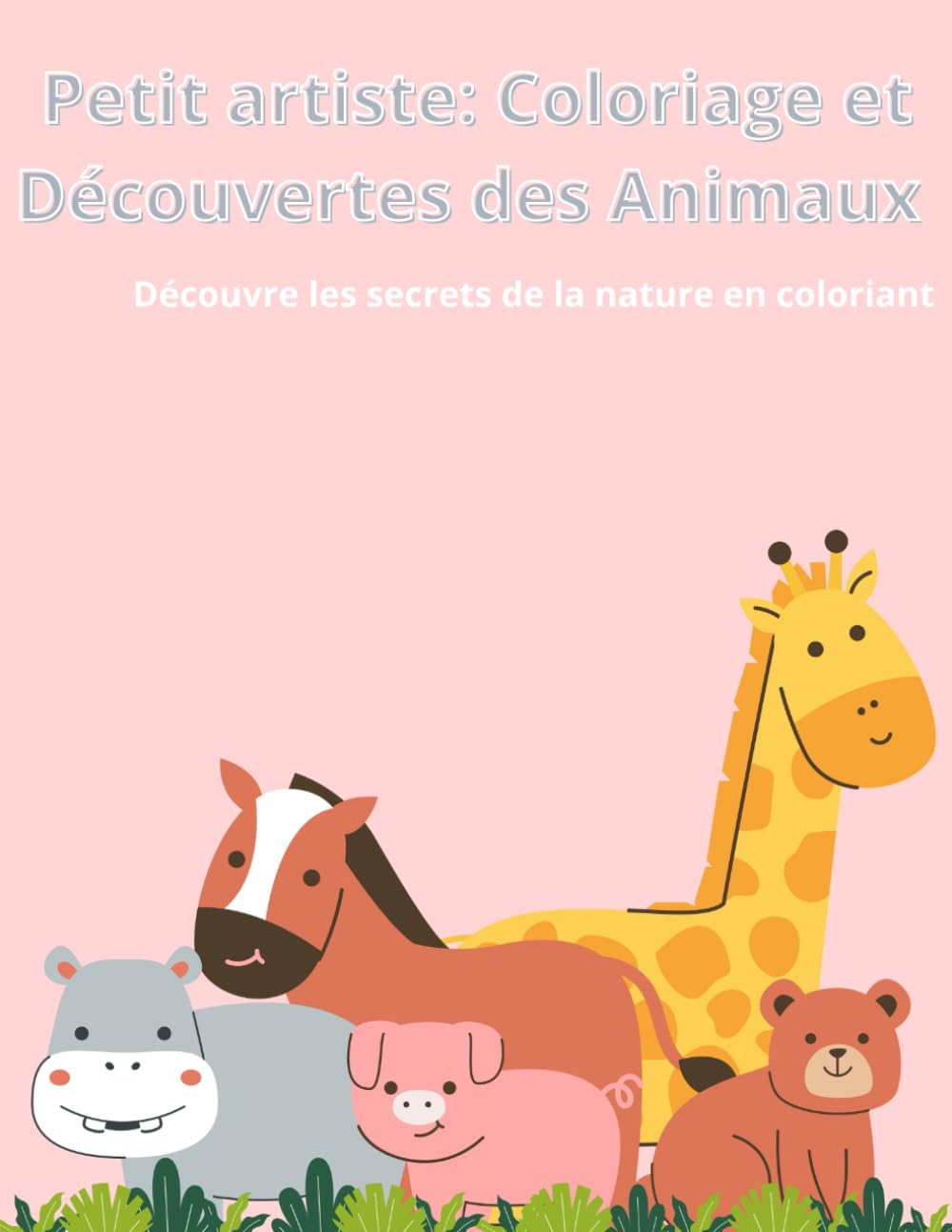 Petit artiste : Coloriage et Découvertes des Animaux