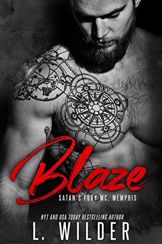 Blaze:: Satan's Fury MC- Memphis Chapter (Book 1) (Satan's Fury MC-Memphis)